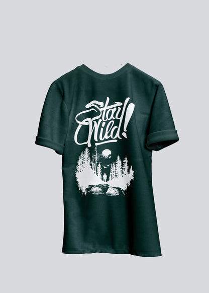 Stay Wild | T- Shirt Unisex Oversized Street Style